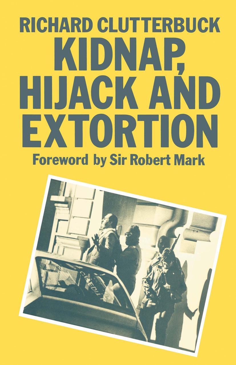 Vorderes Coverbild Kidnap, Hijack and Extortion: The Response