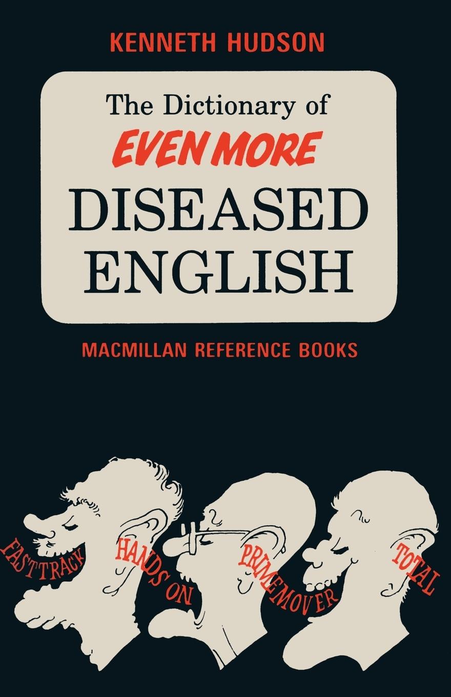 Vorderes Coverbild The Dictionary of Even More Diseased English