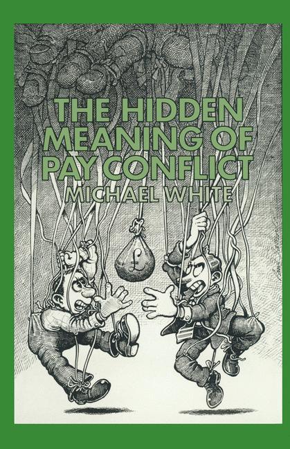 Vorderes Coverbild The Hidden Meaning of Pay Conflict