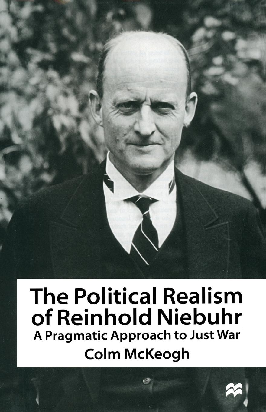 Vorderes Coverbild The Political Realism of Reinhold Niebuhr