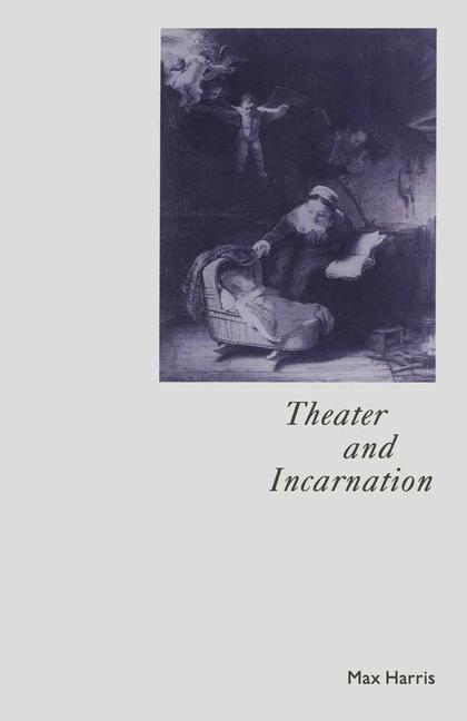 Vorderes Coverbild Theater and Incarnation