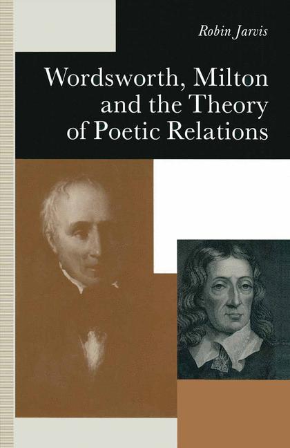 Vorderes Coverbild Wordsworth, Milton and the Theory of Poetic Relations