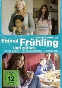 Vorderes Coverbild Einmal Frühling und zurück
