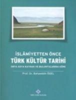 Vorderes Coverbild Islamiyetten Önce Türk Kültür Tarihi