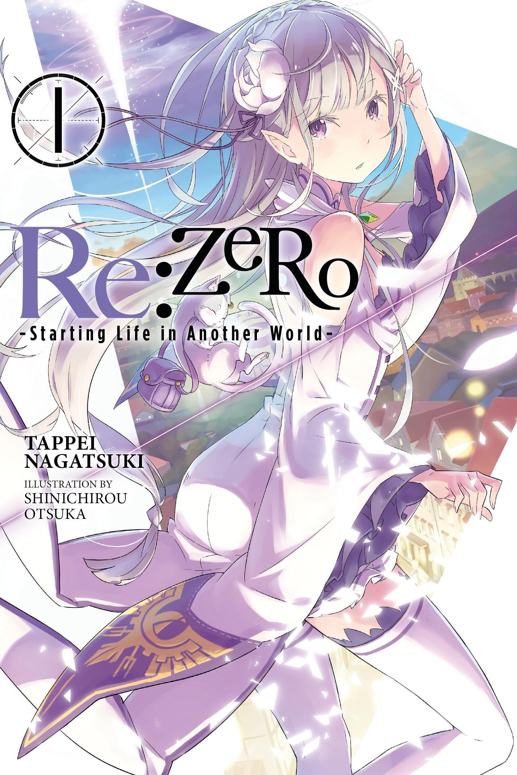 Vorderes Coverbild RE: Zero -Starting Life in Another World-, Vol. 1 (Light Novel)