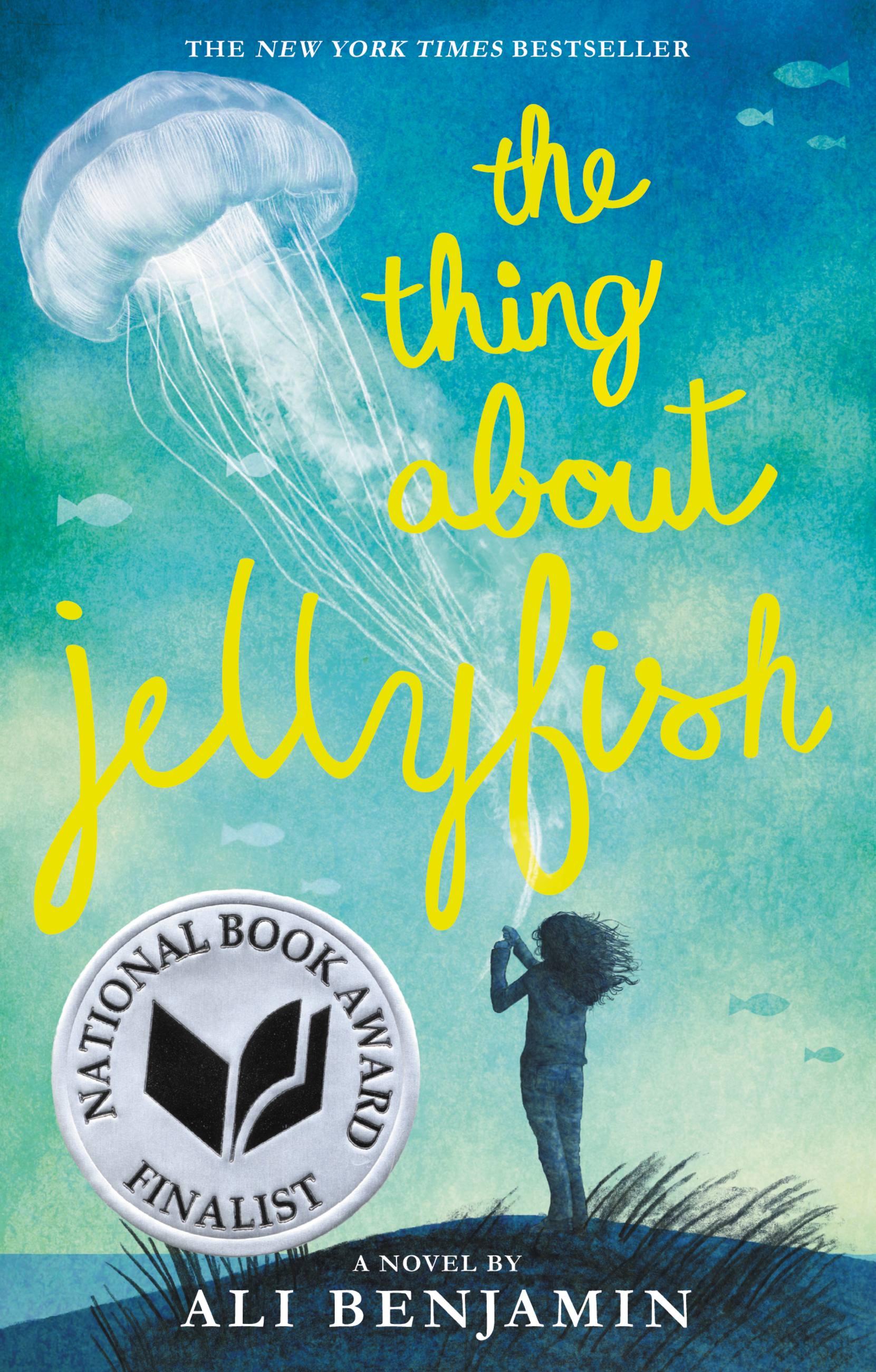 Vorderes Coverbild The Thing about Jellyfish (National Book Award Finalist)