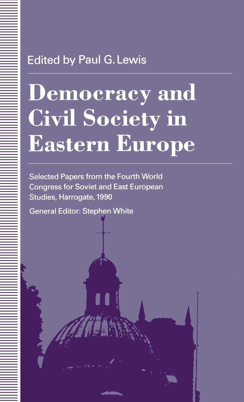 Vorderes Coverbild Democracy and Civil Society in Eastern Europe