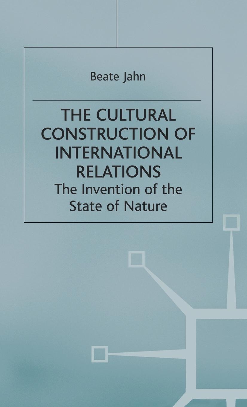 Vorderes Coverbild The Cultural Construction of International Relations