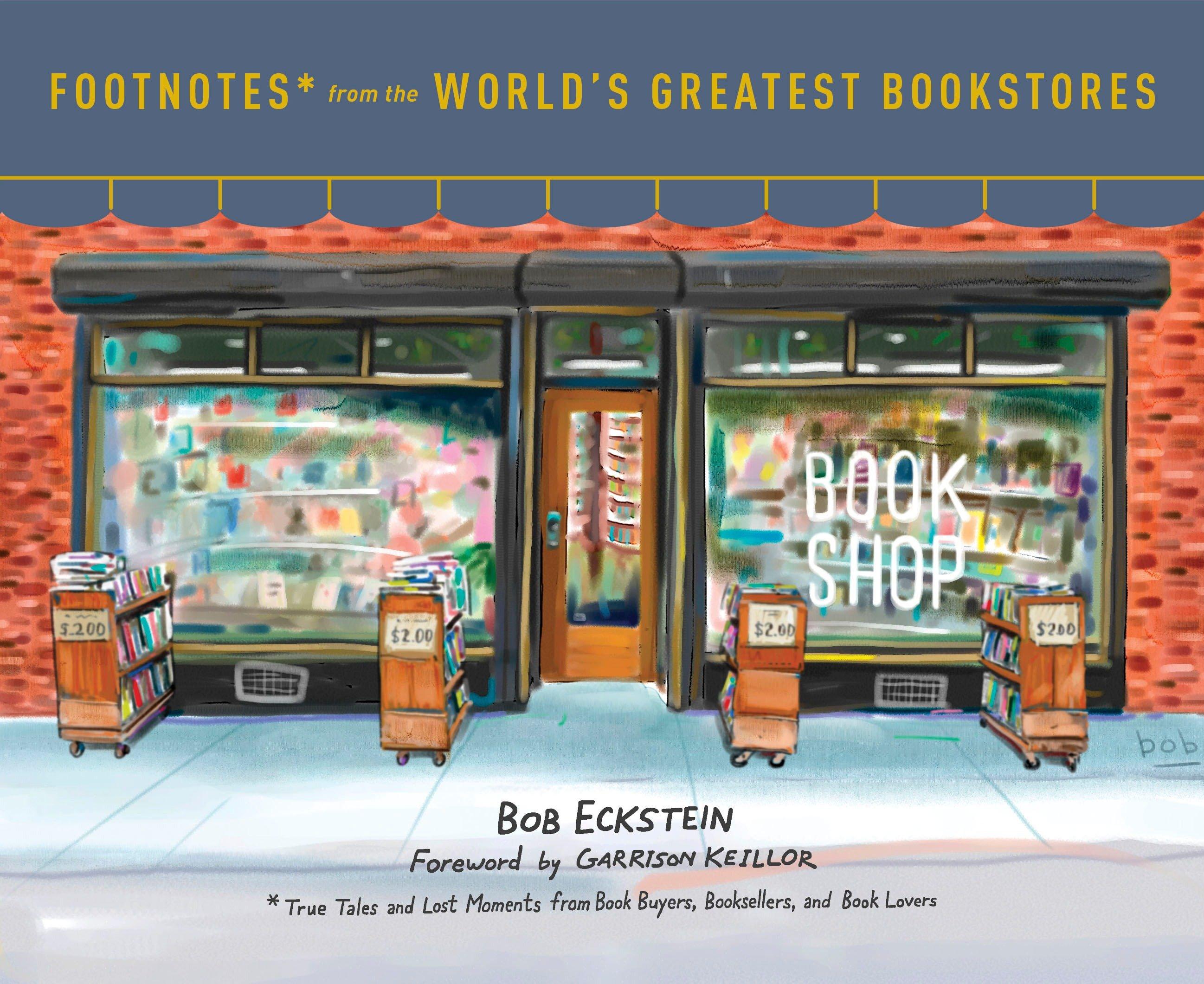 Vorderes Coverbild Footnotes from the World's Greatest Bookstores