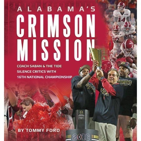 Vorderes Coverbild Alabama's Crimson Mission: Saban & Tide Silence Critics with 16th National Championship