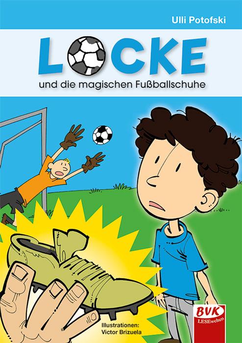 Vorderes Coverbild Locke und die magischen Fußballschuhe - ein Comic