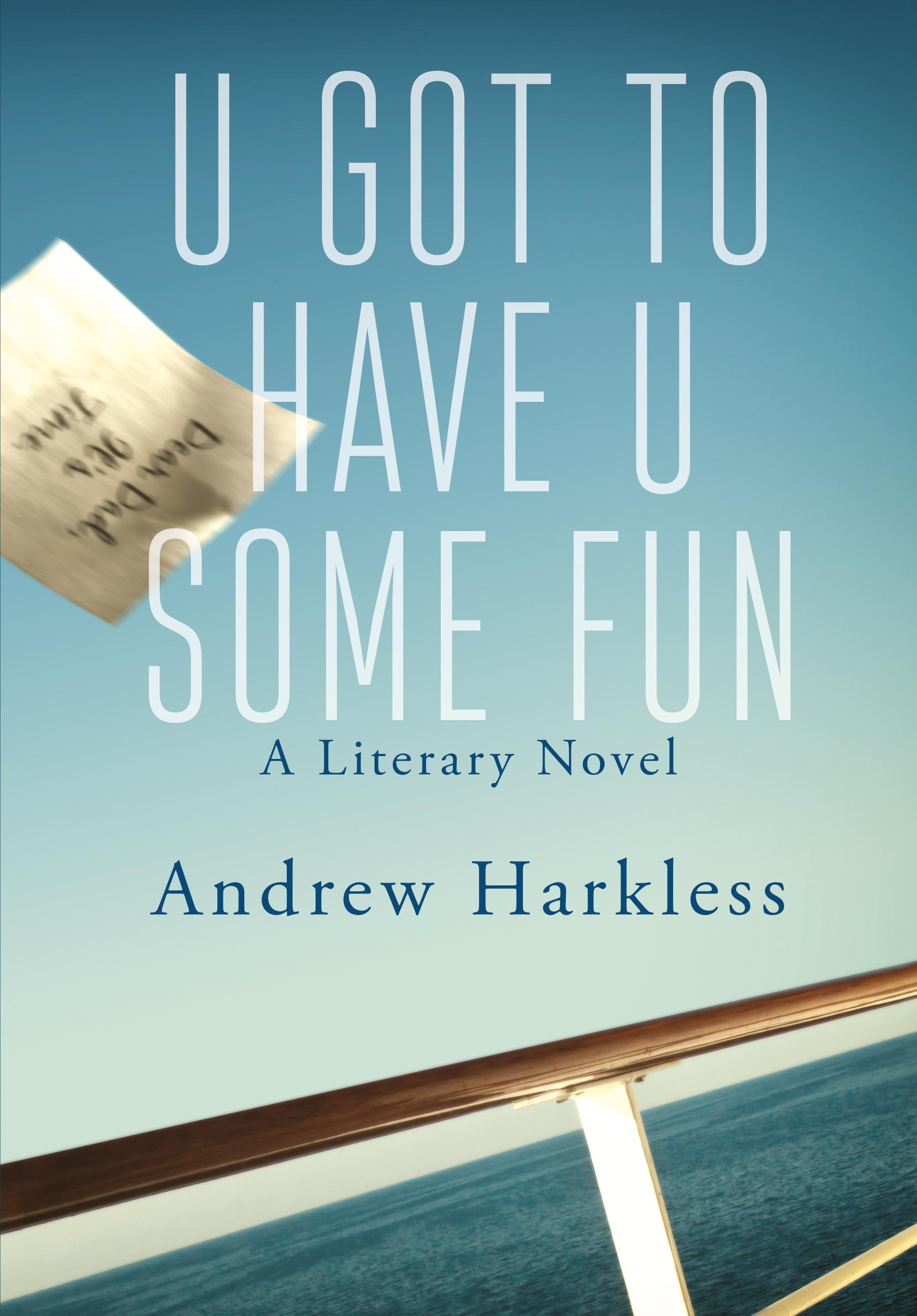 Vorderes Coverbild U Got to Have U Some Fun