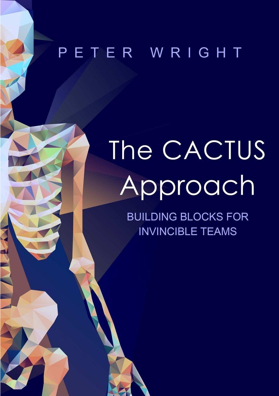 Vorderes Coverbild The Cactus Approach - Building blocks for invincible teams