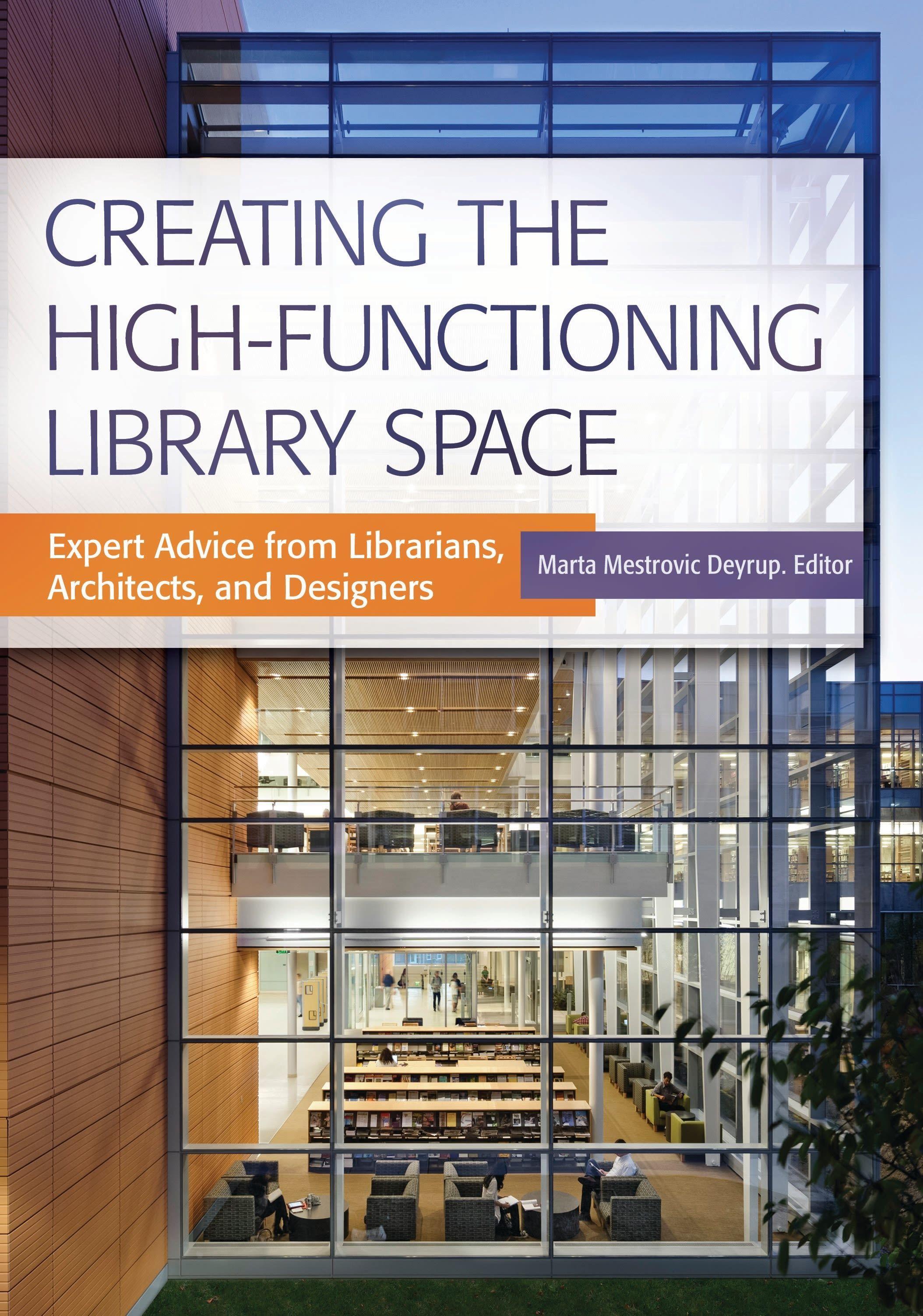 Vorderes Coverbild Creating the High-Functioning Library Space