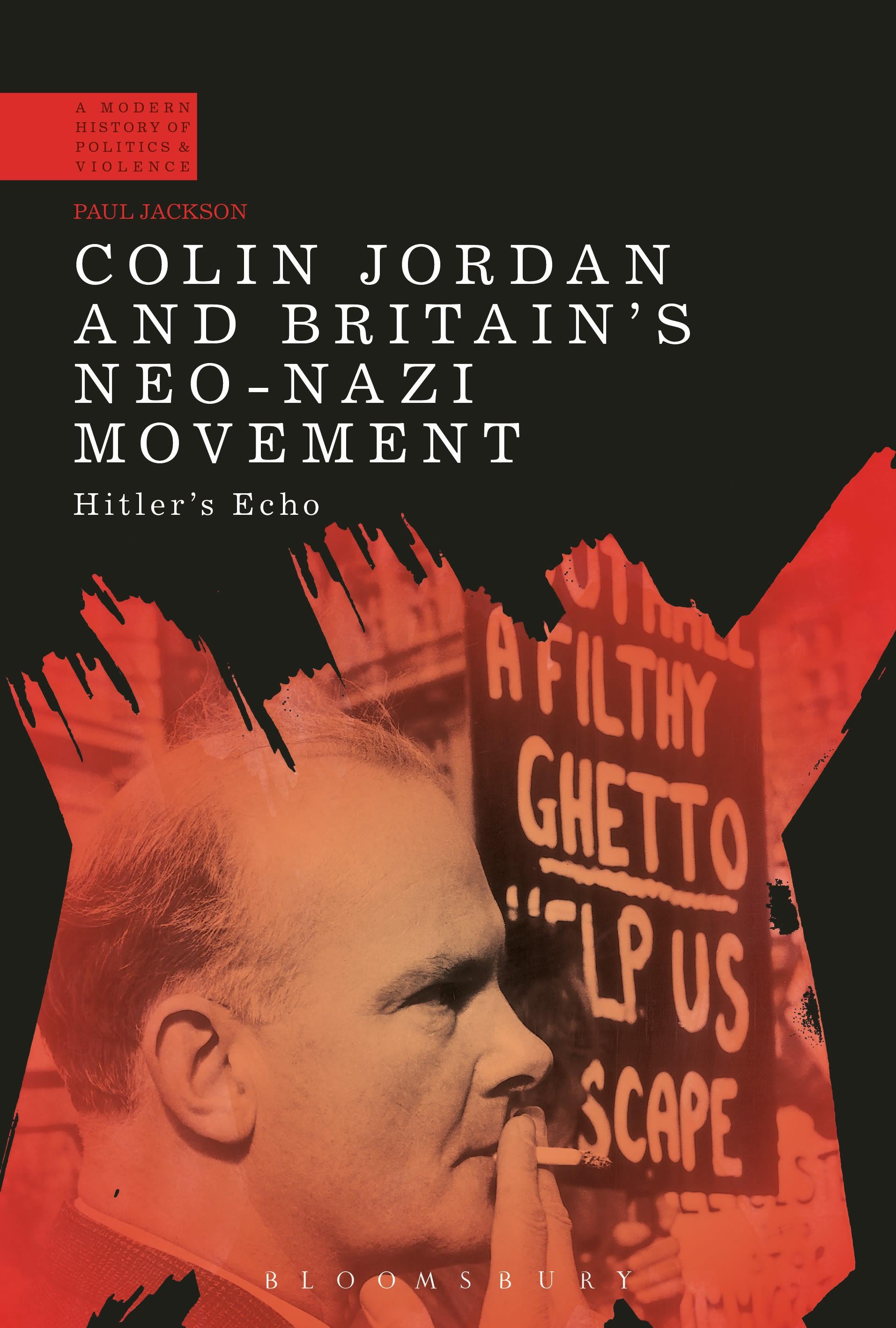 Vorderes Coverbild Colin Jordan and Britain's Neo-Nazi Movement