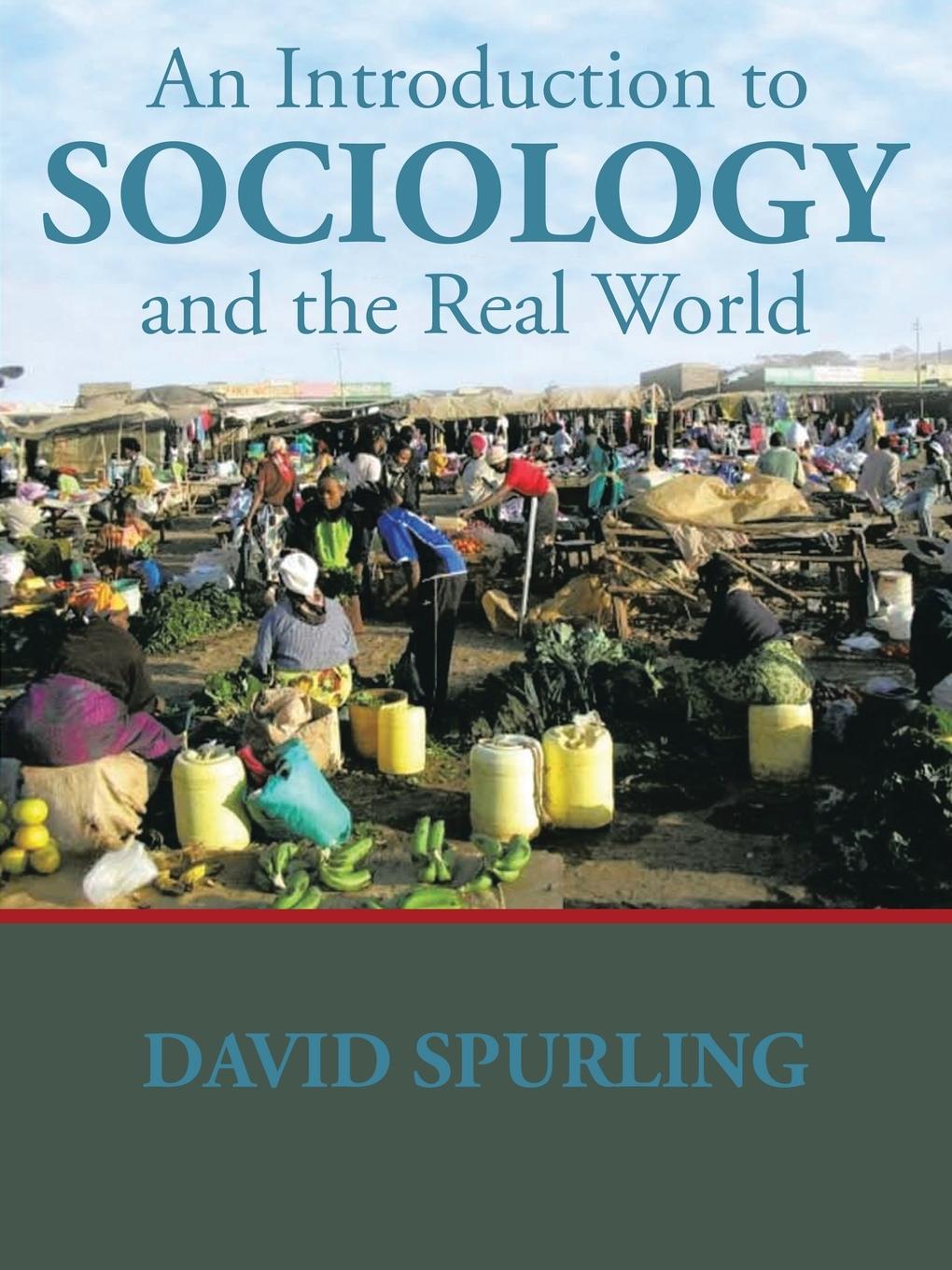 Vorderes Coverbild An Introduction to Sociology and the Real World