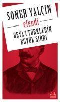 Vorderes Coverbild Efendi - Beyaz Türklerin Büyük Sirri