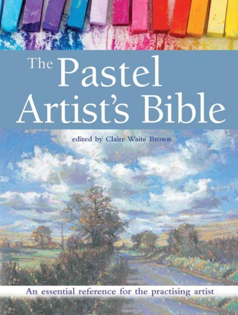 Vorderes Coverbild The Pastel Artist's Bible