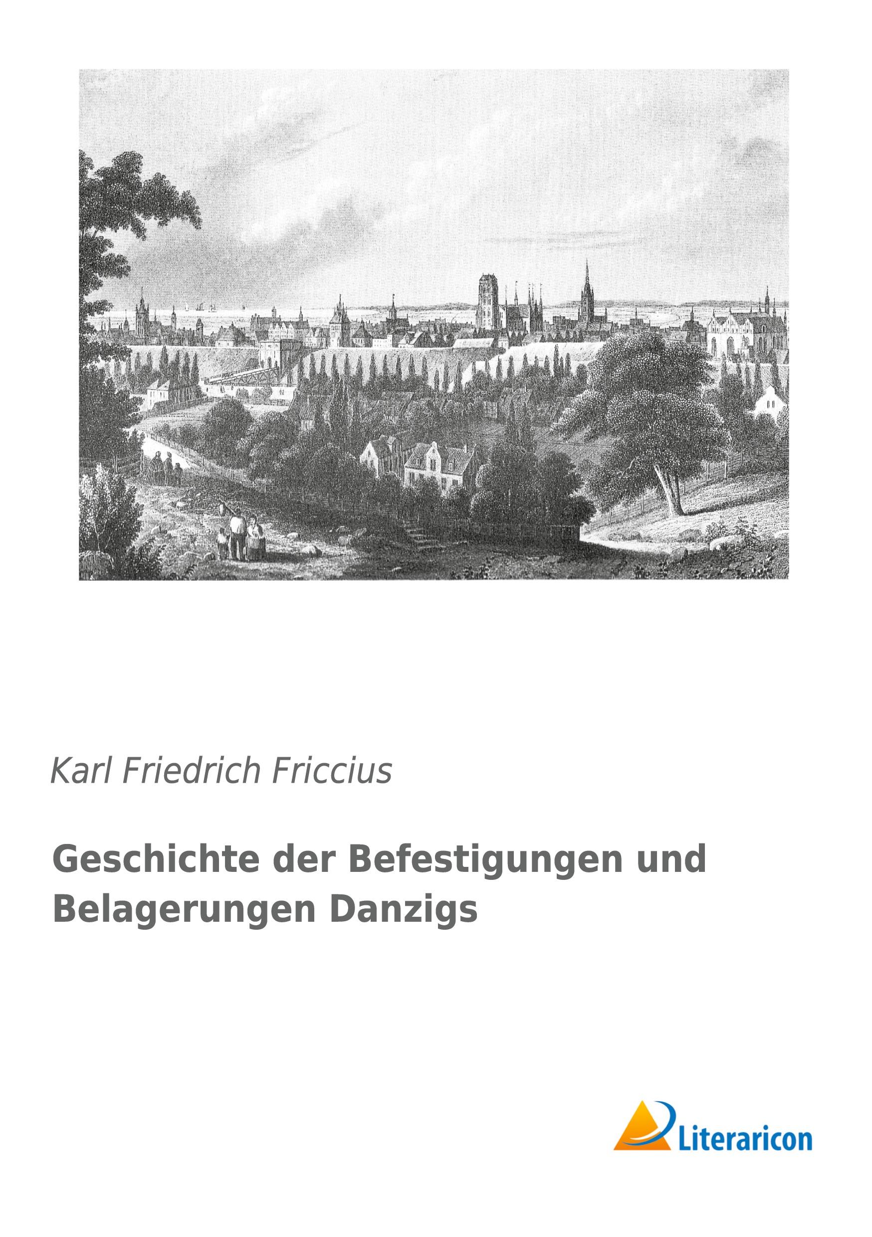 Vorderes Coverbild Geschichte der Befestigungen und Belagerungen Danzigs