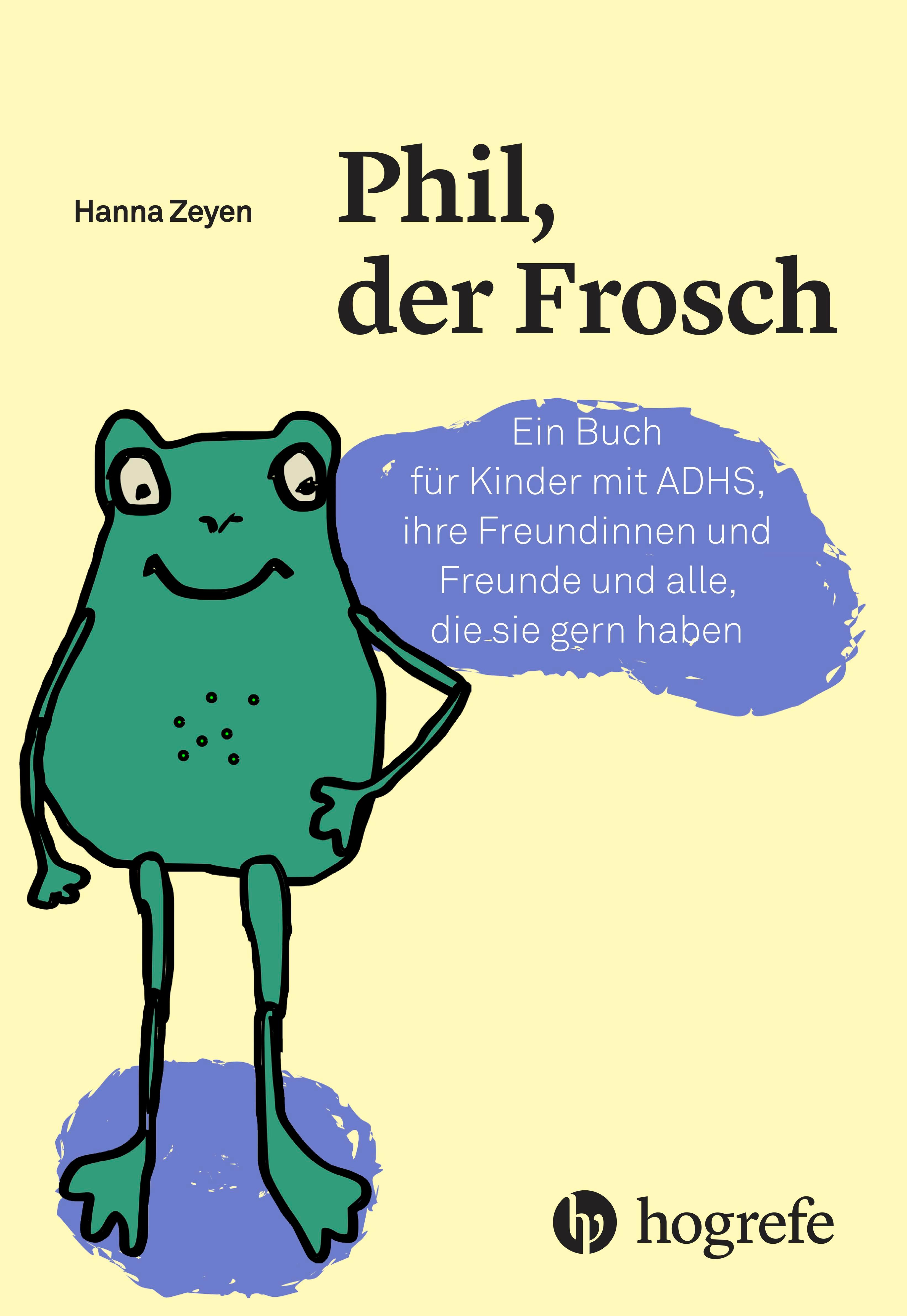 Vorderes Coverbild Phil, der Frosch