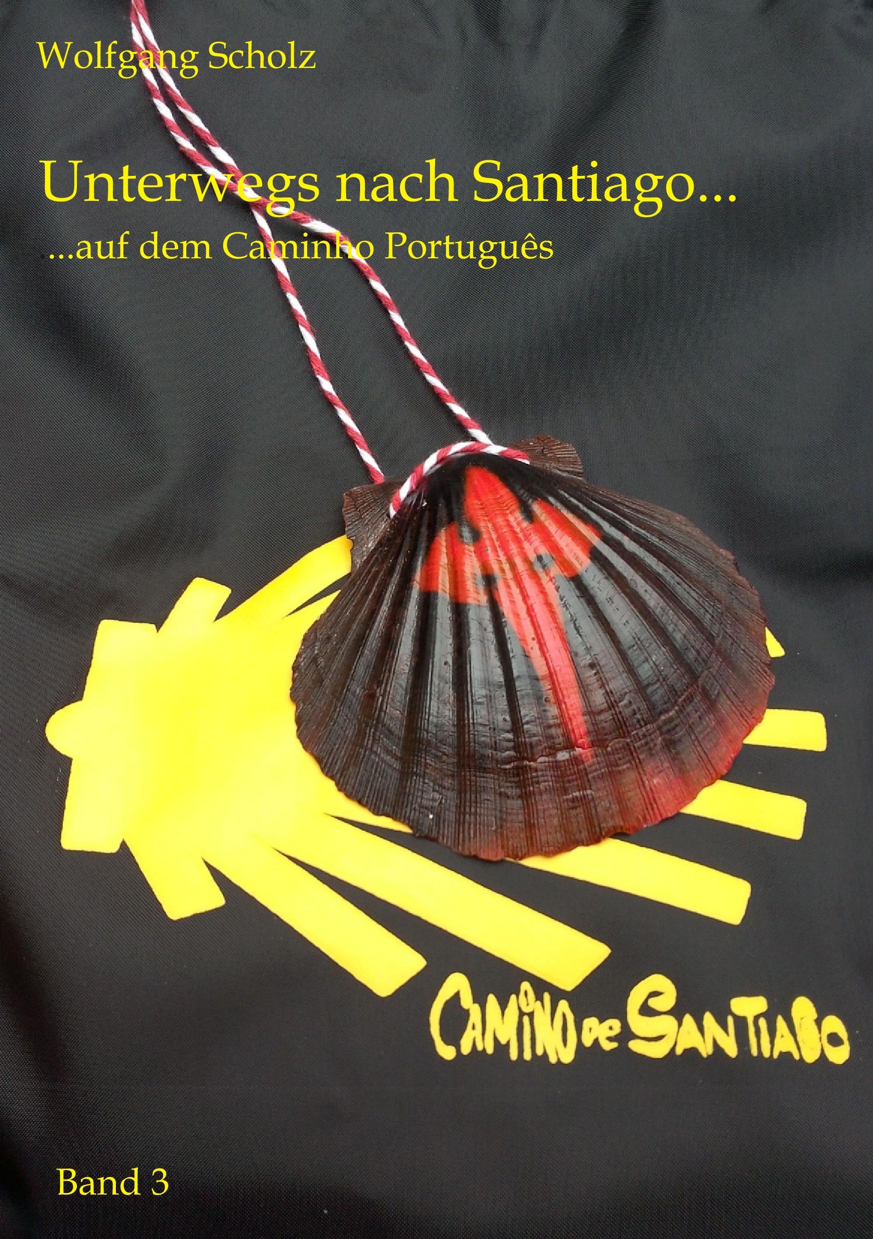 Vorderes Coverbild Unterwegs nach Santiago...