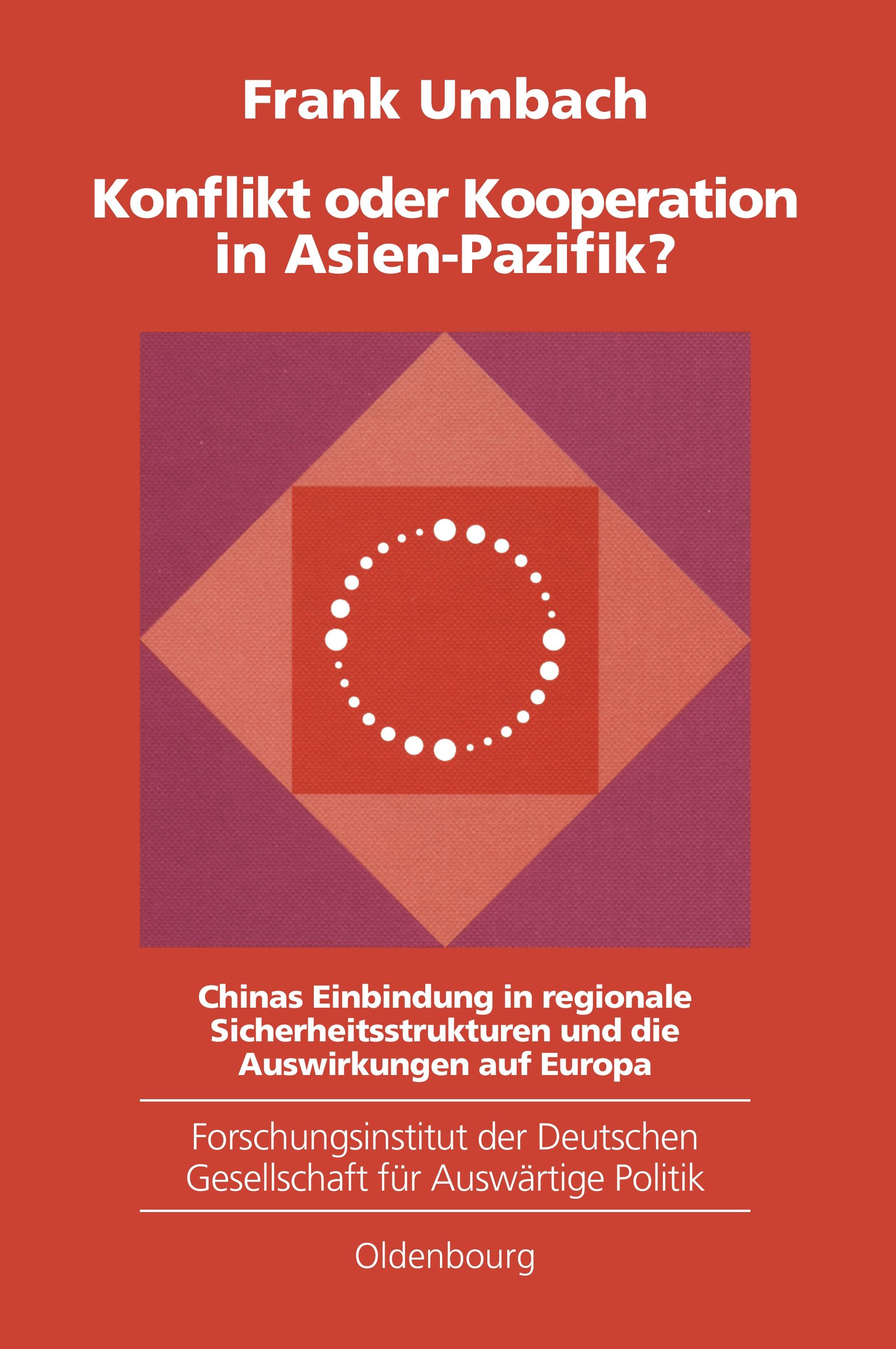 Vorderes Coverbild Konflikt oder Kooperation in Asien-Pazifik?