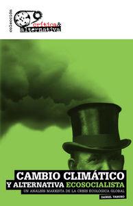 Vorderes Coverbild Cambio climático y alternativa ecosocialista : un análisis marxista de la crisis ecológica global