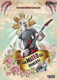 Vorderes Coverbild San Mateo del Romeral : Dios me libre