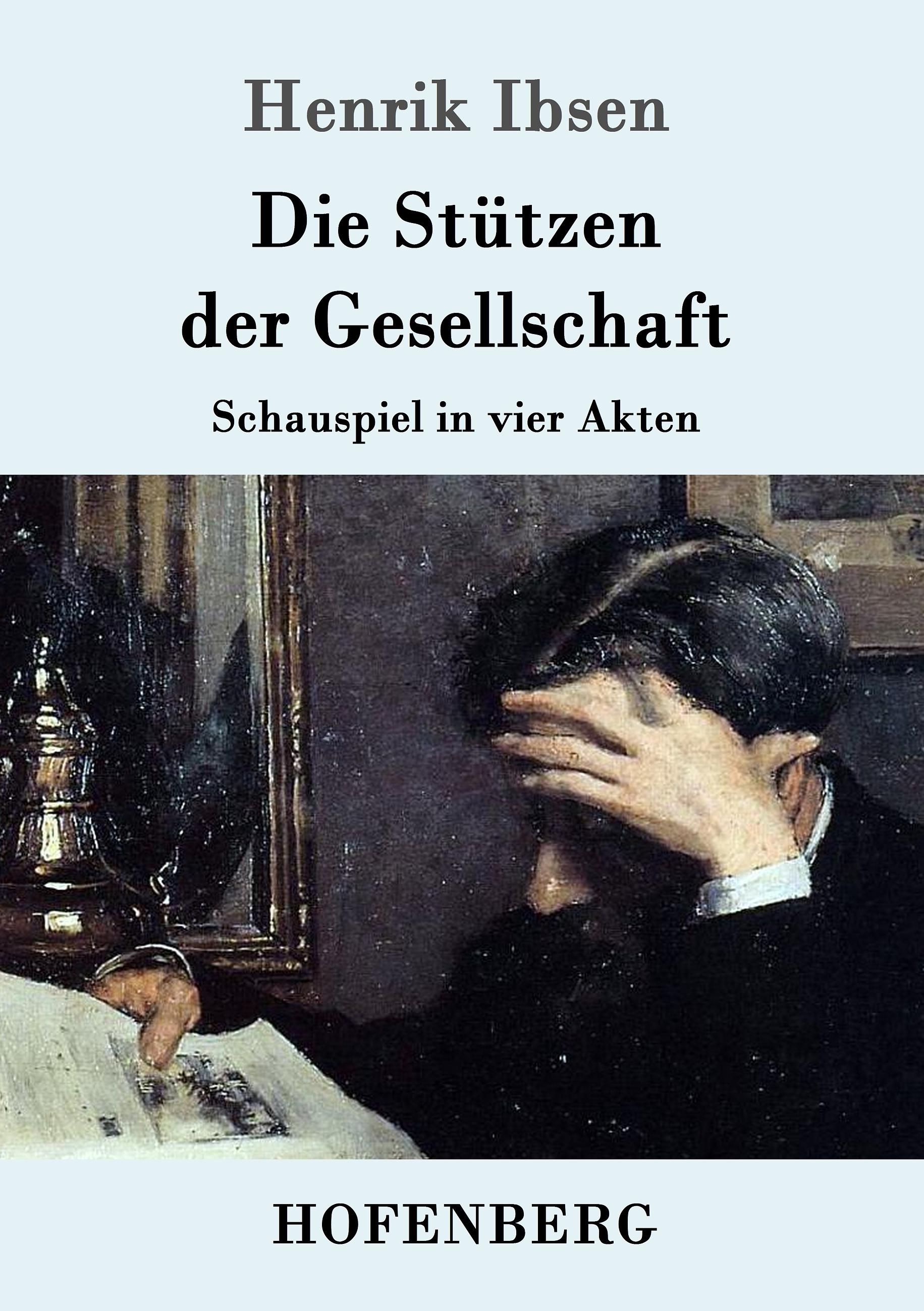 Vorderes Coverbild Die Stützen der Gesellschaft