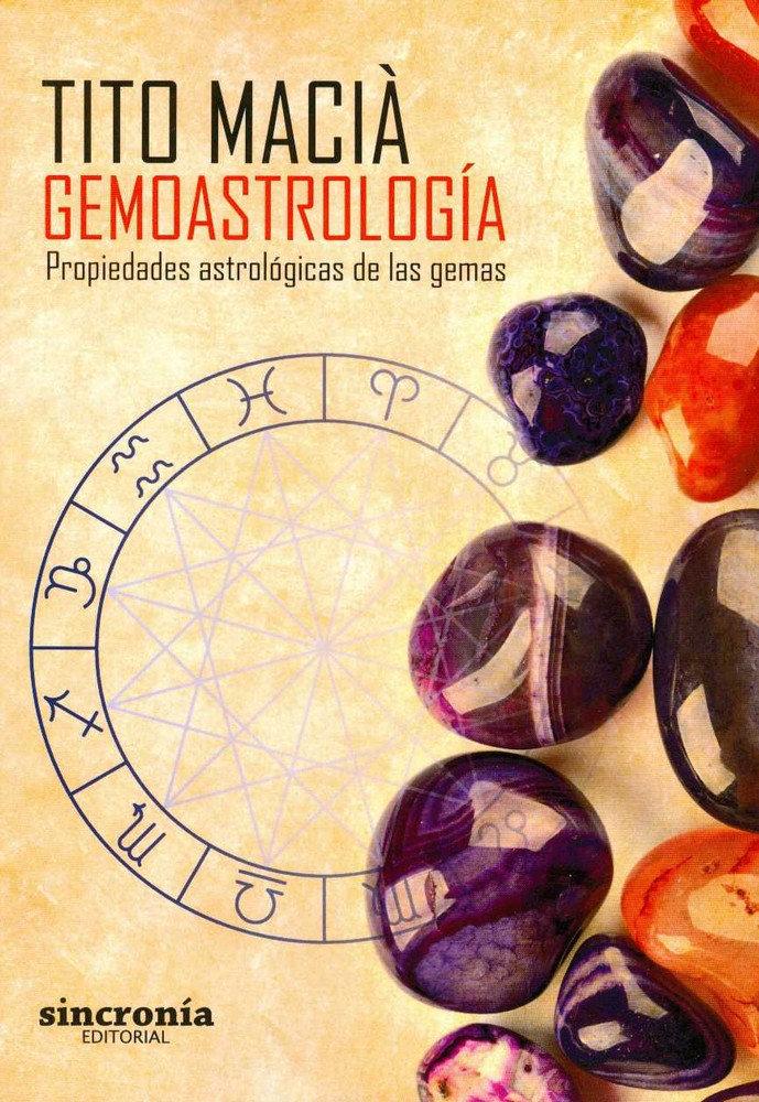 Vorderes Coverbild Gemoastrología : propiedades astrológicas de las gema
