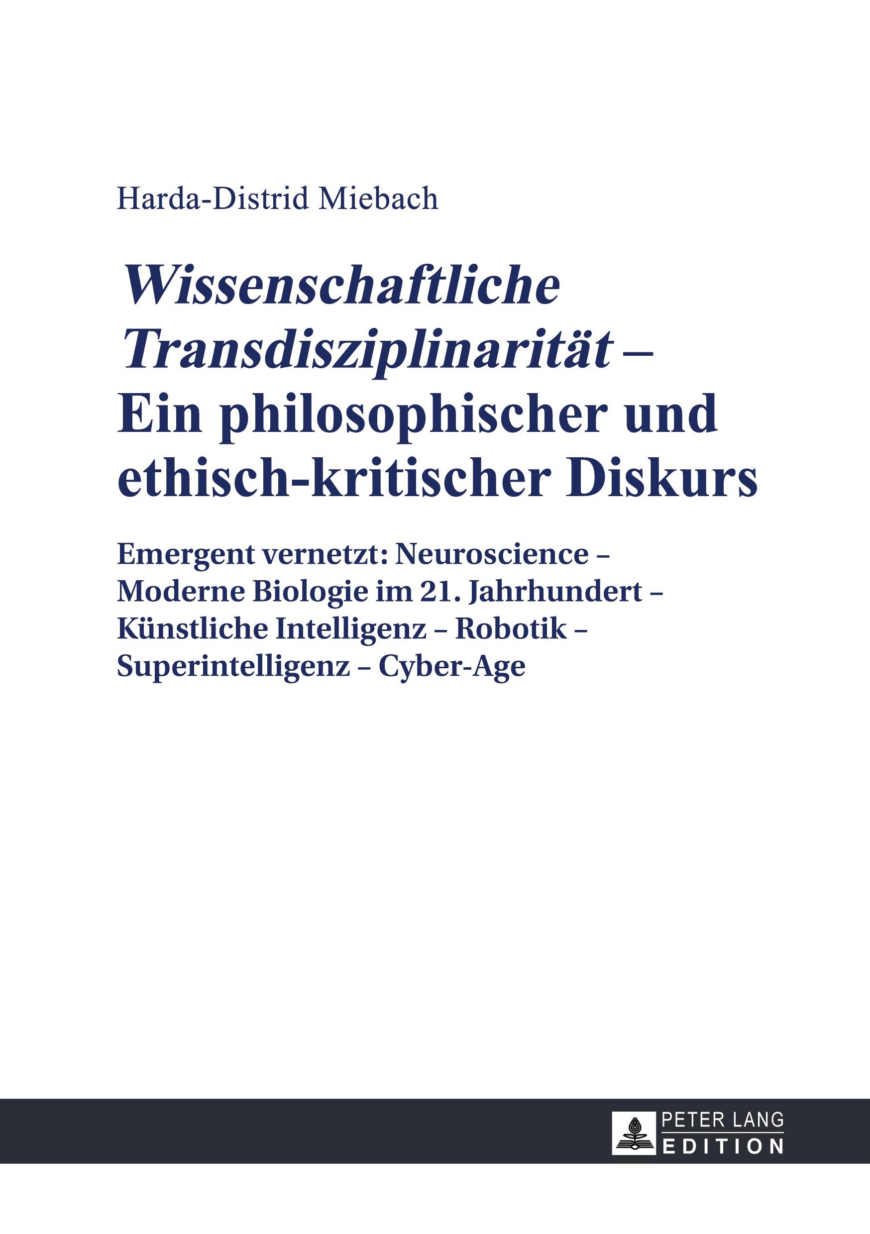 Vorderes Coverbild 'Wissenschaftliche Transdisziplinarität' - Ein philosophischer und ethisch-kritischer Diskurs