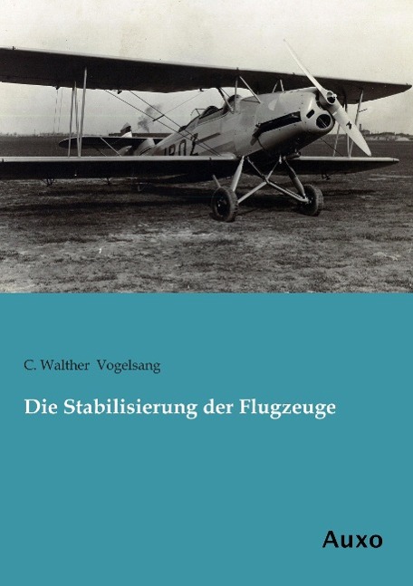 Vorderes Coverbild Die Stabilisierung der Flugzeuge