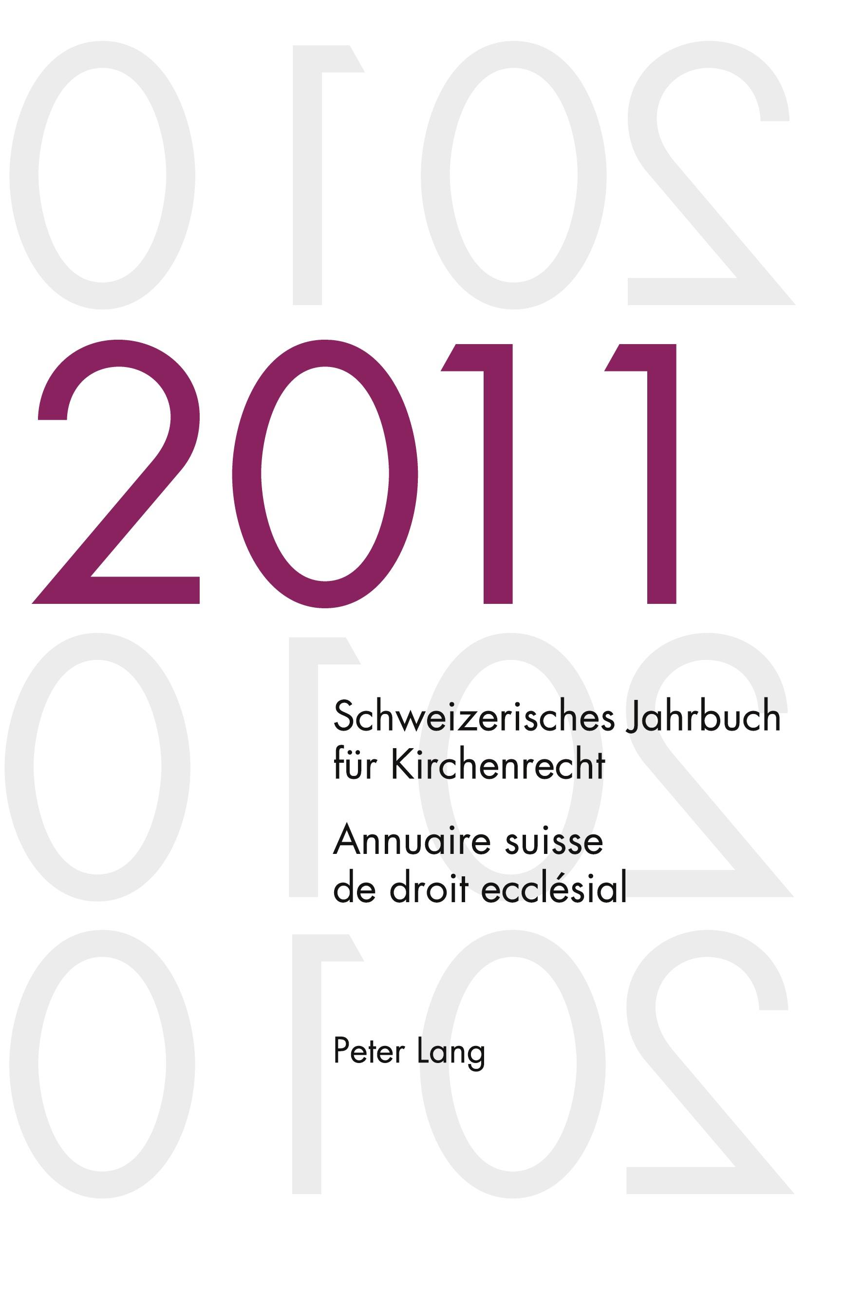 Vorderes Coverbild Schweizerisches Jahrbuch für Kirchenrecht. Band 16 (2011)- Annuaire suisse de droit ecclésial. Volume 16 (2011)