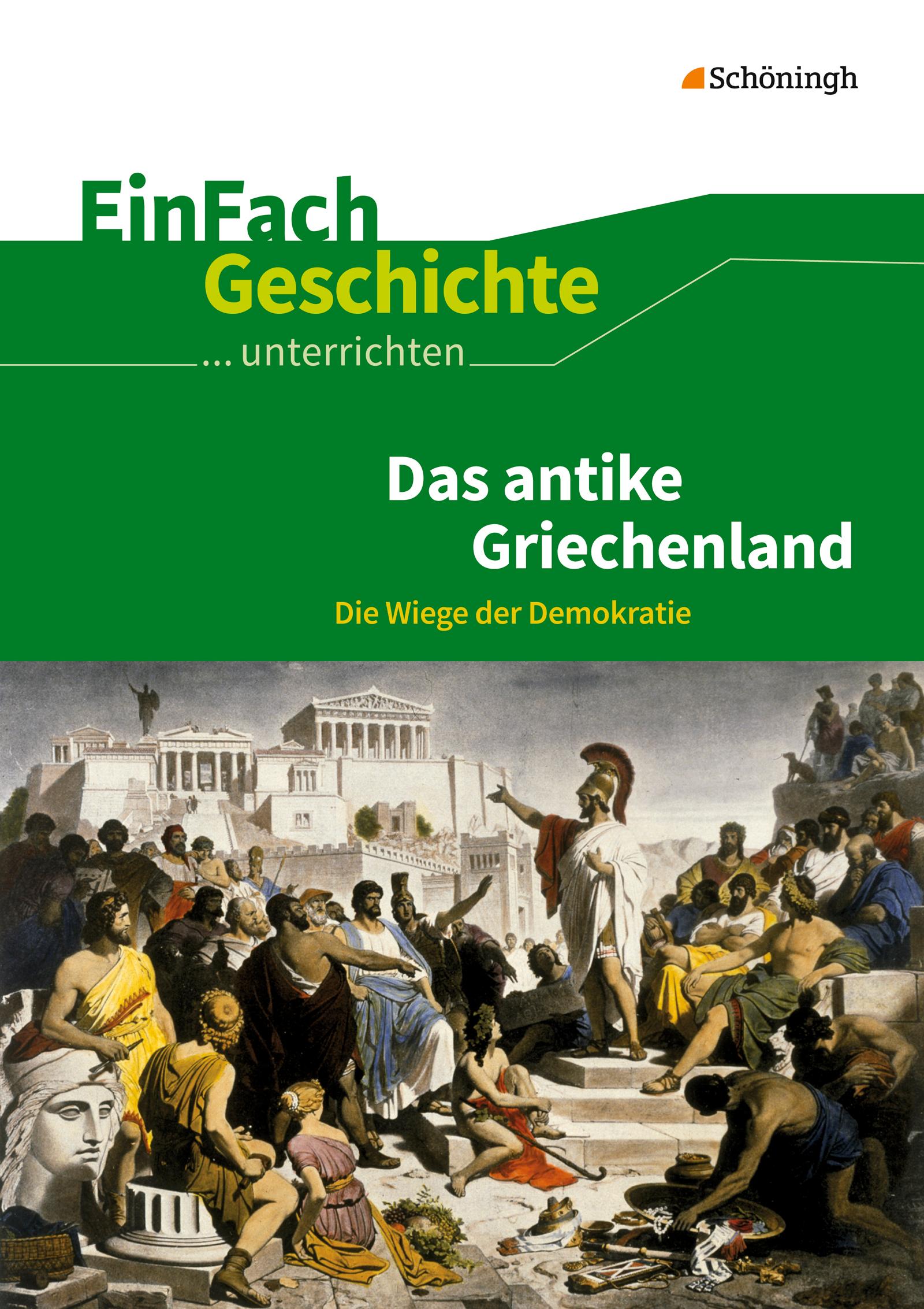Vorderes Coverbild Griechen. EinFach Geschichte Unterrichtsmodelle