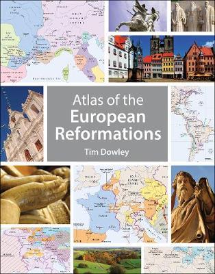 Vorderes Coverbild Atlas of the European Reformations