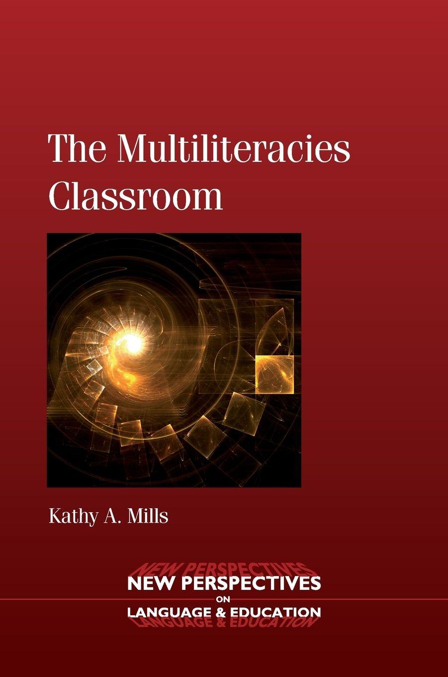 Vorderes Coverbild The Multiliteracies Classroom
