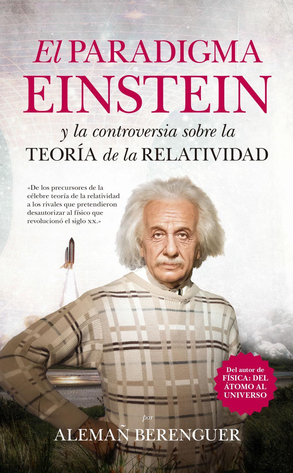 Vorderes Coverbild El paradigma Einstein : la controversia sobre la teoría de la relatividad