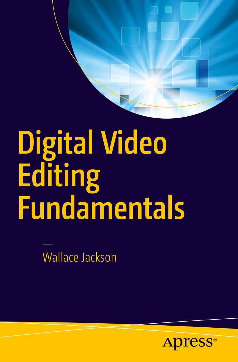 Vorderes Coverbild Digital Video Editing Fundamentals