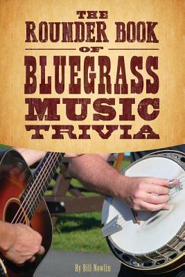 Vorderes Coverbild The Rounder Book of Bluegrass Music Trivia
