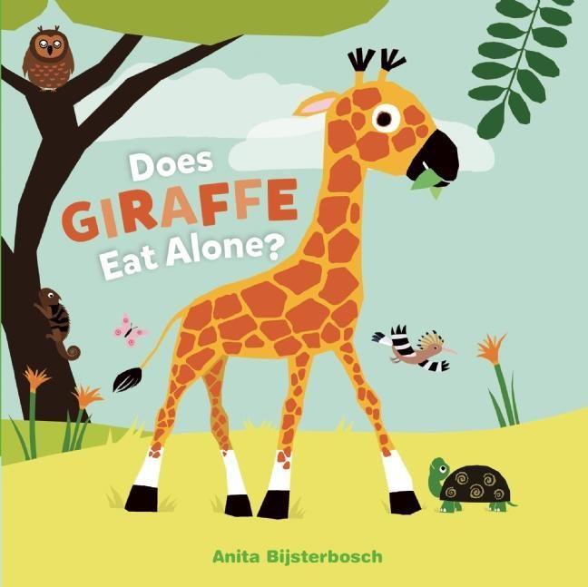 Vorderes Coverbild Does Giraffe Eat Alone?