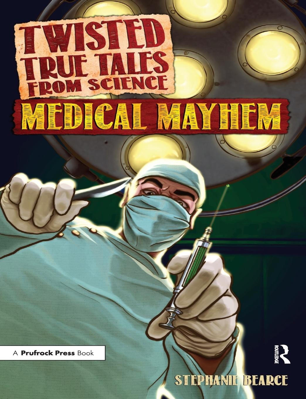 Vorderes Coverbild Twisted True Tales From Science