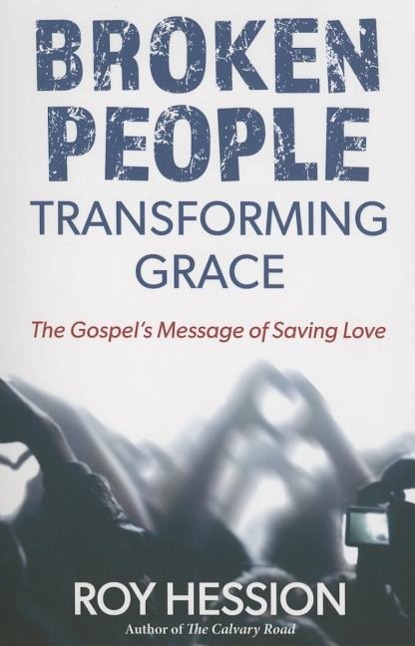 Vorderes Coverbild Broken People, Transforming Grace