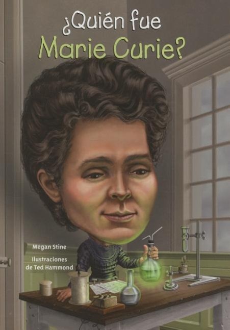 Vorderes Coverbild Quien Fue Marie Curie?