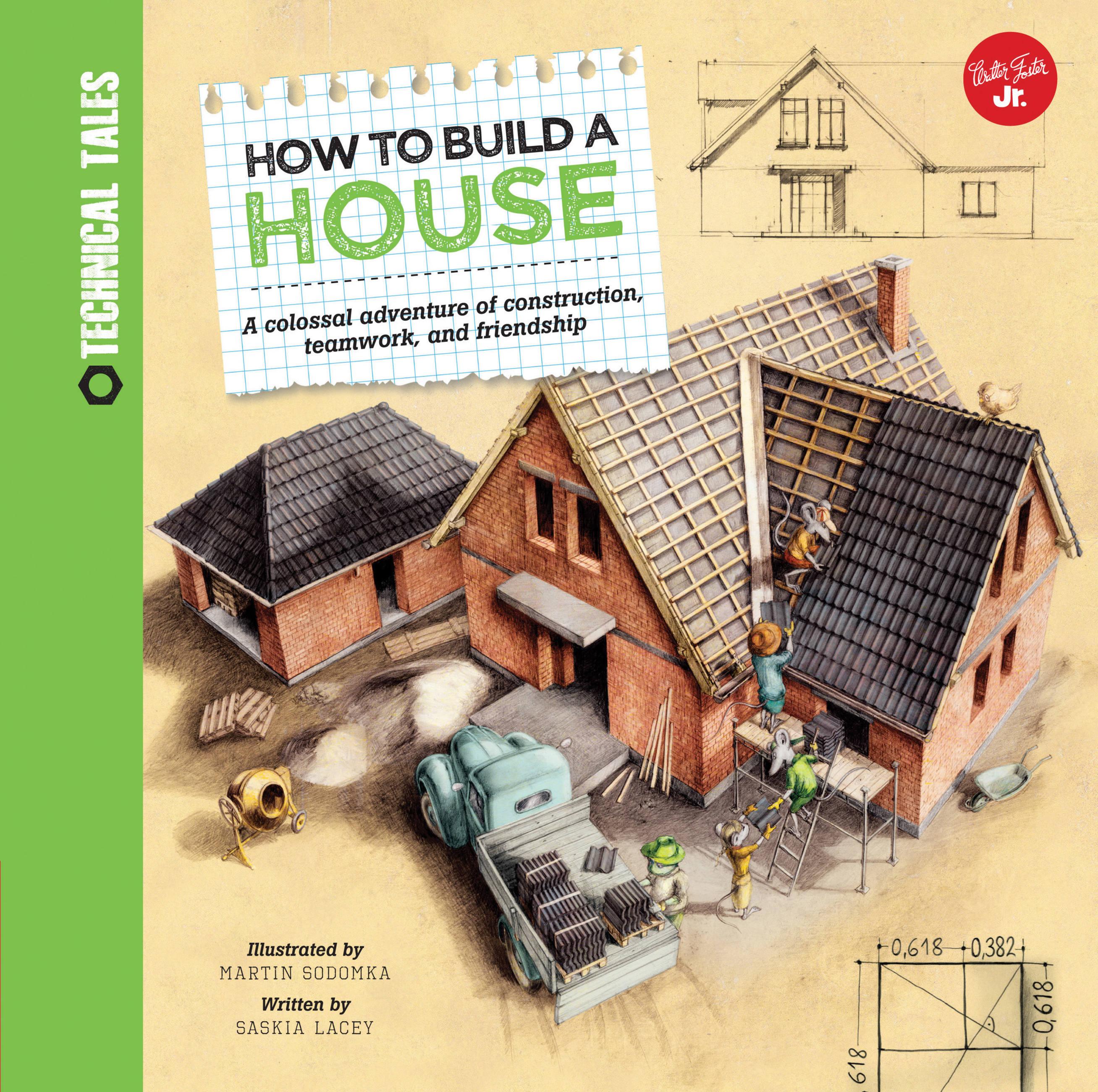 Vorderes Coverbild How to Build a House (Technical Tales)