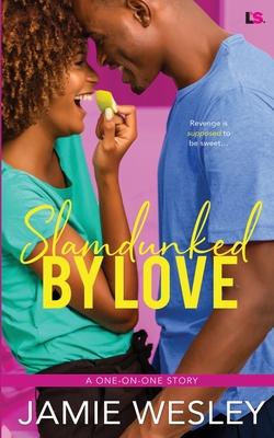 Vorderes Coverbild Slamdunked By Love
