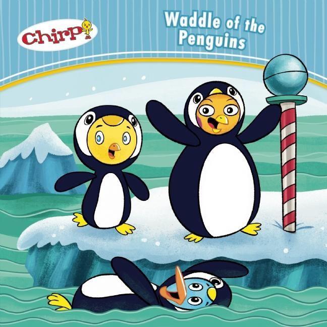 Vorderes Coverbild Chirp: Waddle of the Penguins