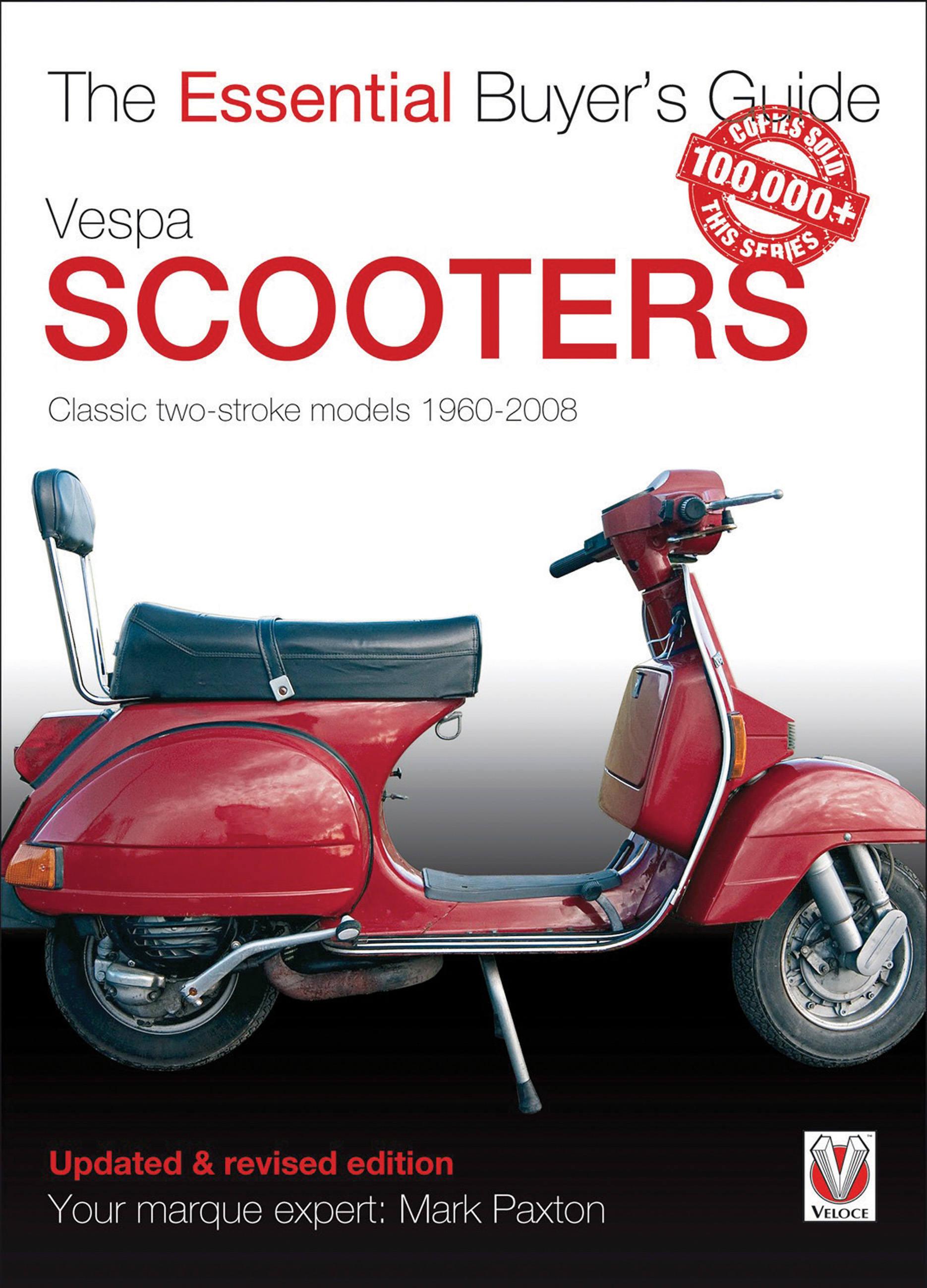 Vorderes Coverbild Vespa Scooters - Classic 2-Stroke Models 1960-2008