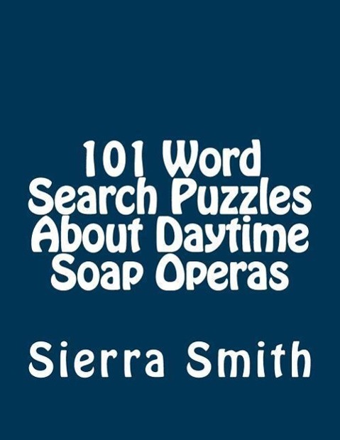 Vorderes Coverbild 101 Word Search Puzzles About Daytime Soap Operas