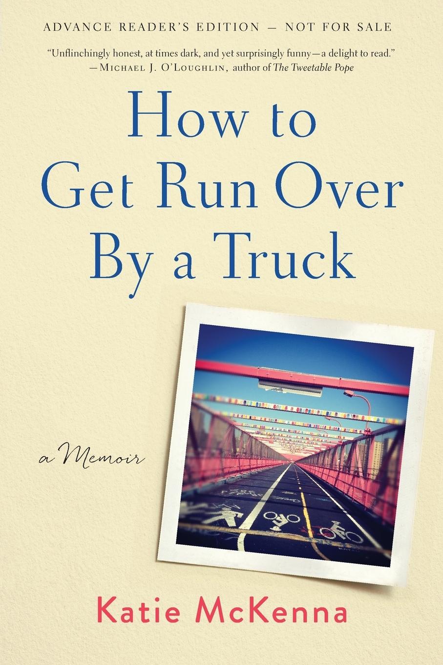 Vorderes Coverbild How to Get Run Over by a Truck