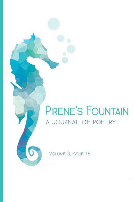 Vorderes Coverbild Pirene's Fountain Volume 8, Issue 16